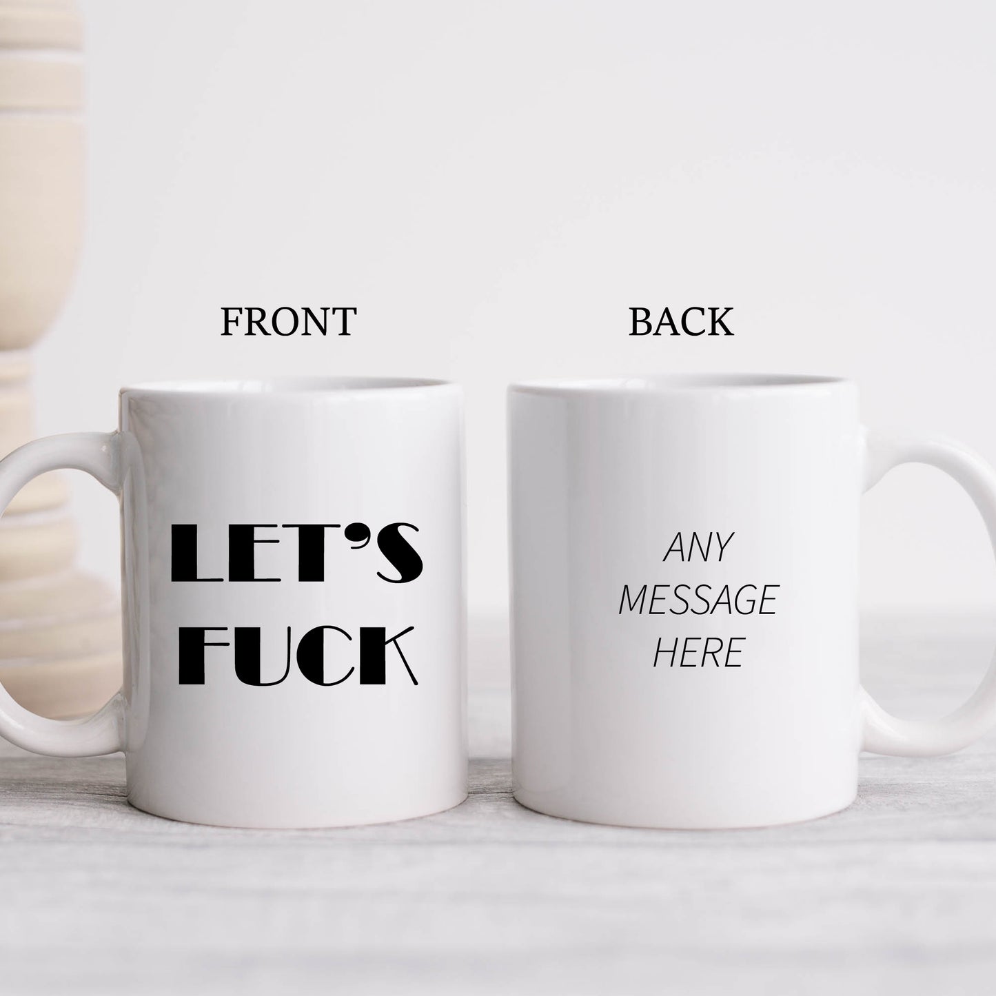 Let's Fuck Funny Offensive Personalised Mug, Rude Sexual Birthday Gift