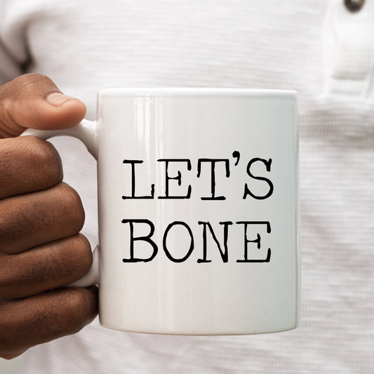 Let's Bone Funny Offensive Personalised Mug, Rude Sexual Birthday Gift