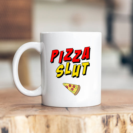 Pizza Slut, Funny Rude Offensive Birthday Joke, Personalised Mug