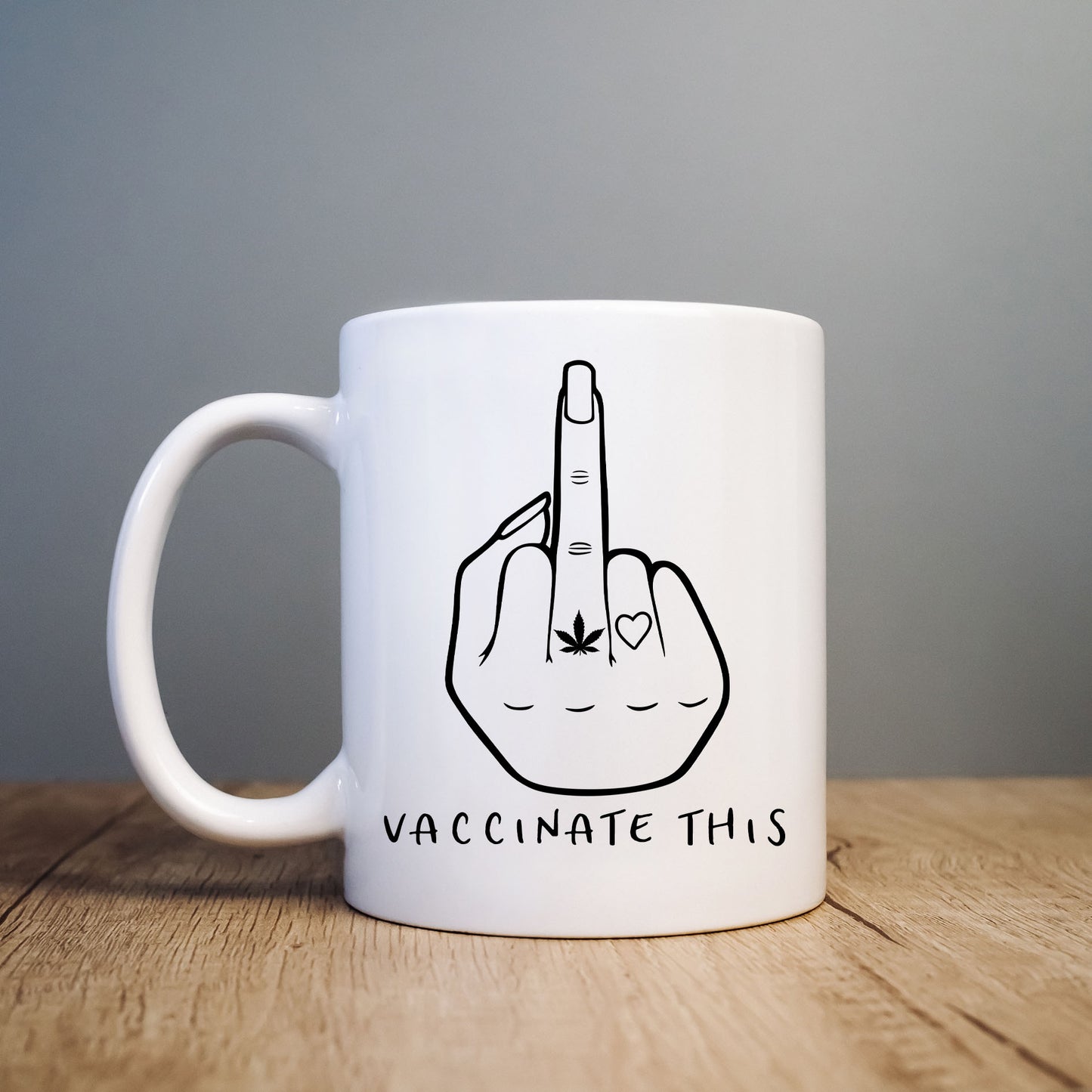 Vaccinate This, Middle Finger, Rude Gesture, Clear Design, Funny Personalised Mug