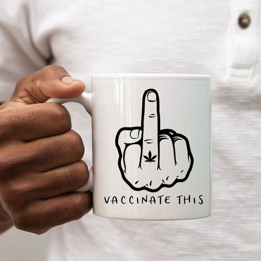 Vaccinate This, Middle Finger, Rude Gesture, Clear Male, Funny Personalised Mug