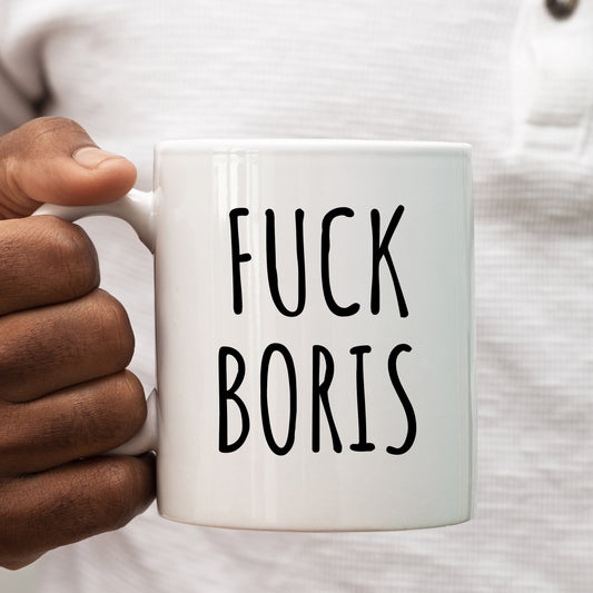 F*** Boris, Funny Offensive Political Joke, Personalised Mug