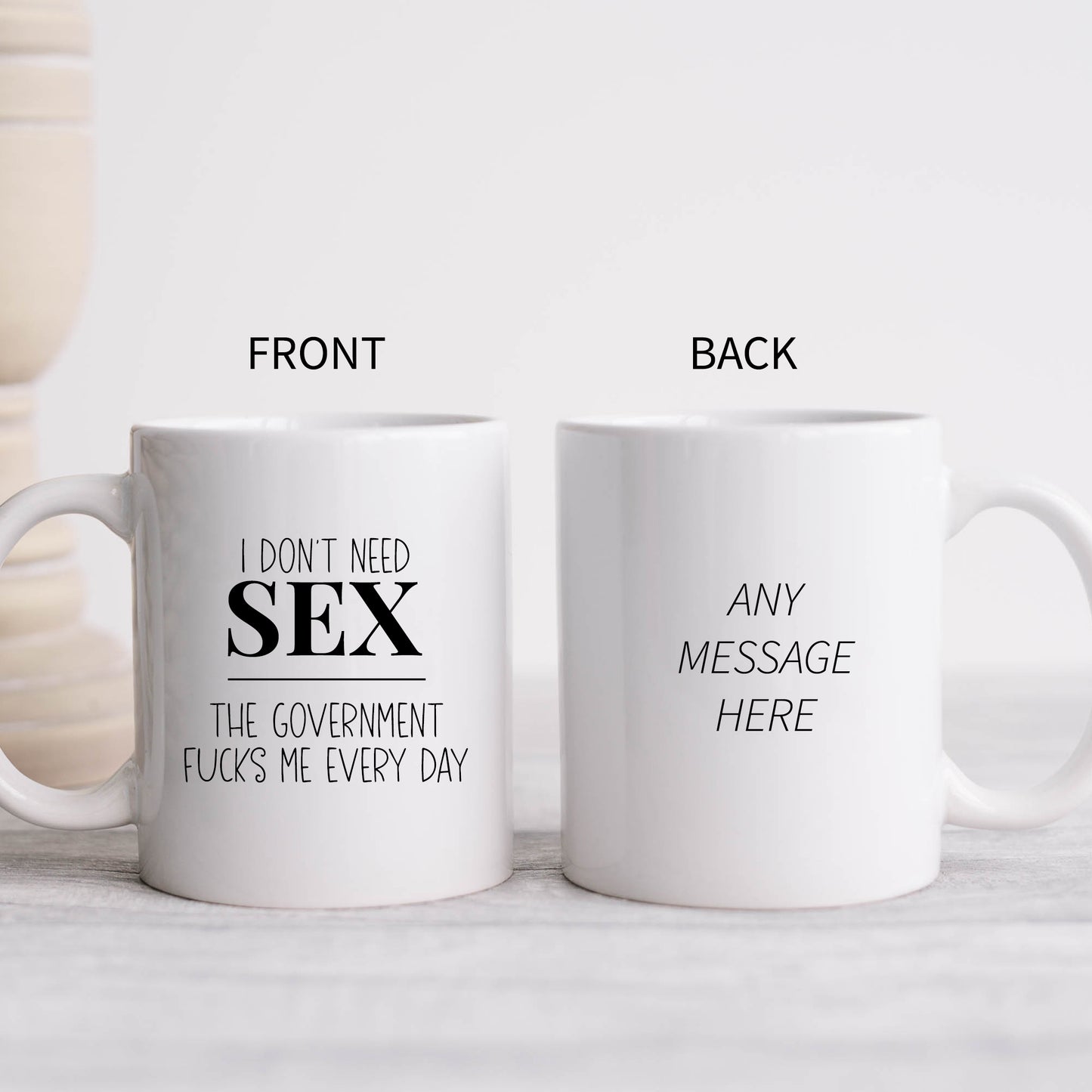 Fucked by the Government,  Funny Political Personalised Mug