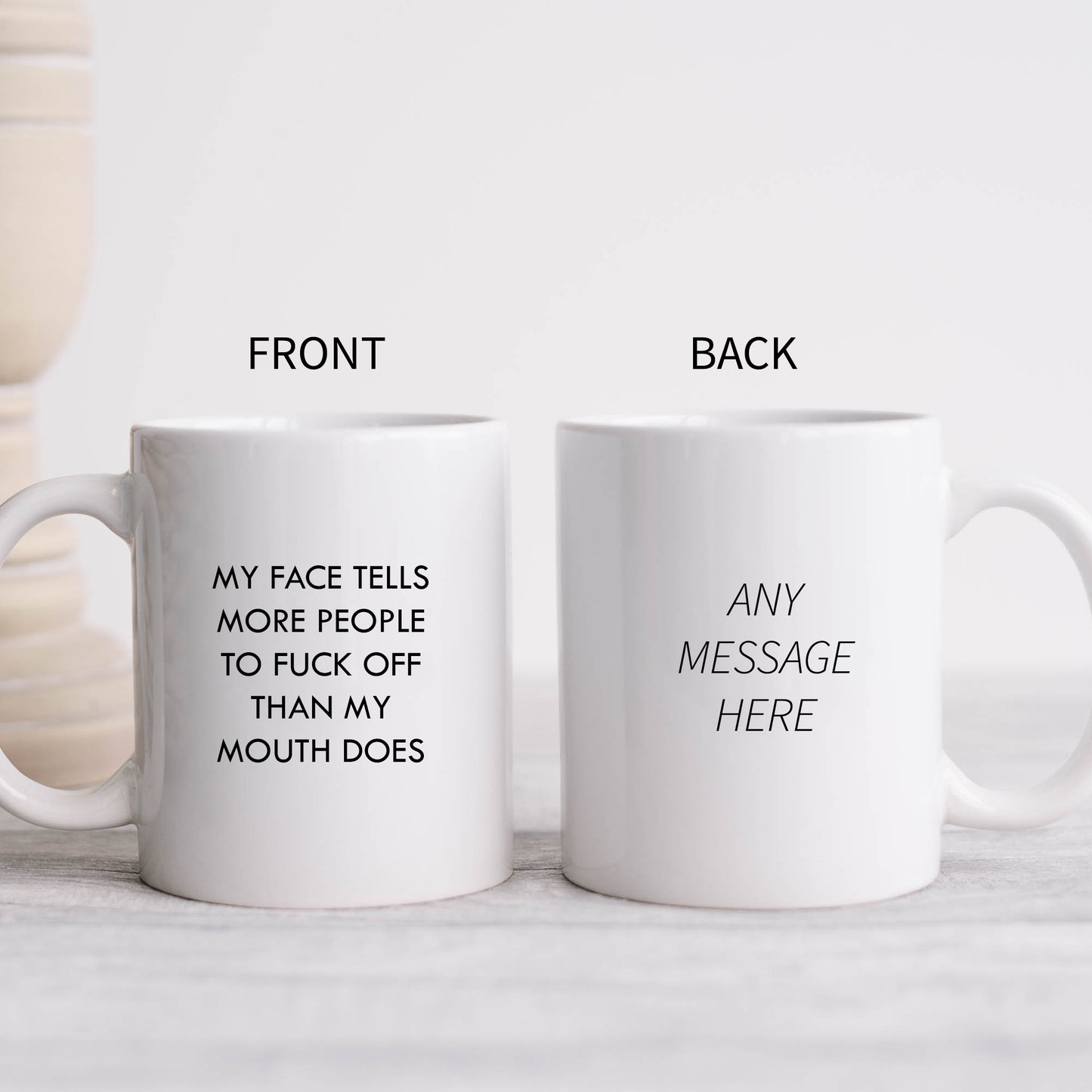 Face Tells More People to Fuck Off Than Mouth Does Mug, Funny Personalised Gift Cup