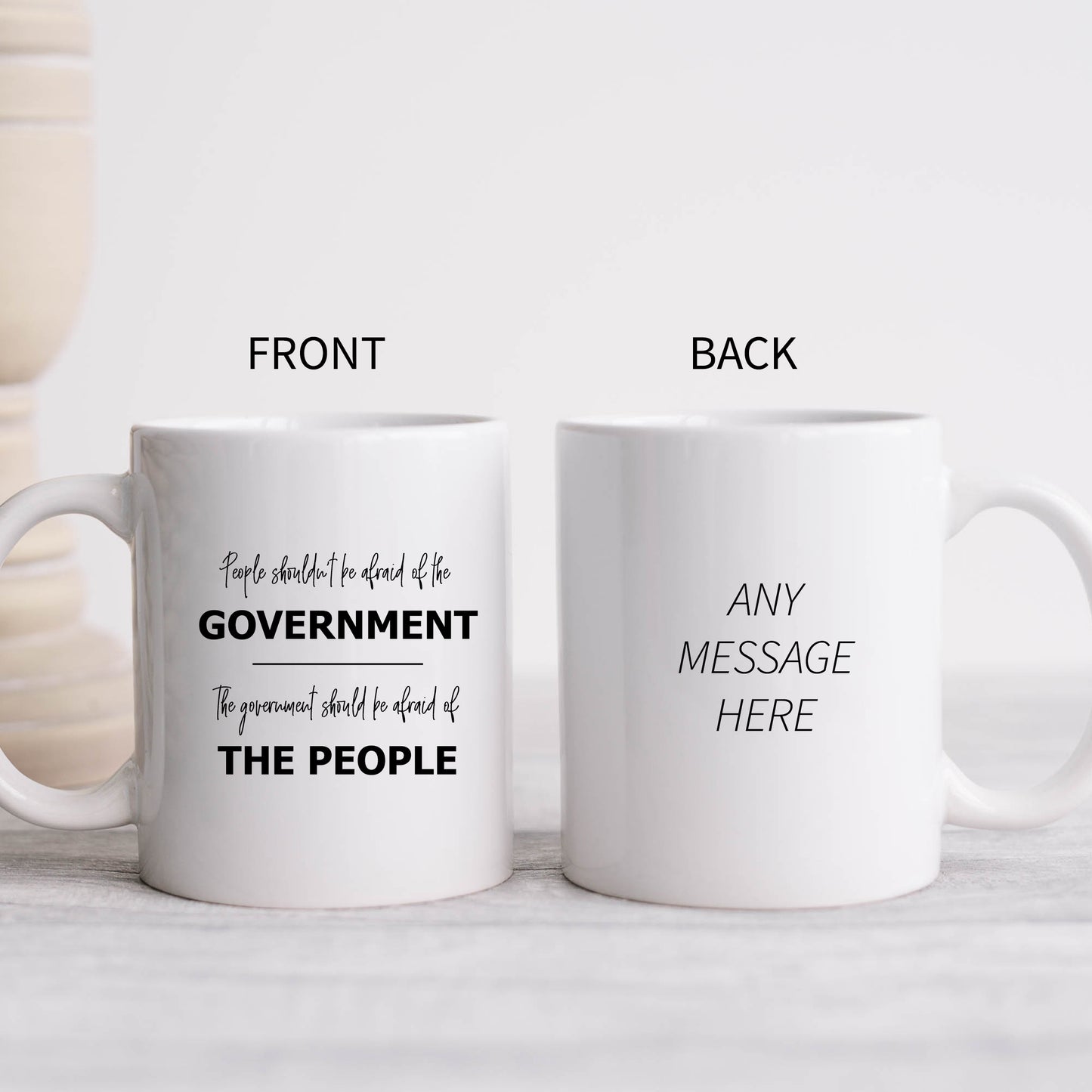 Scared of the Government, Political Personalised Mug