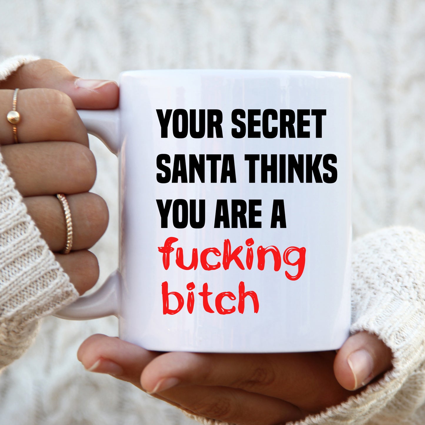 Secret Santa Thinks You are a Fucking Bitch, Funny Offensive Personalised Mug